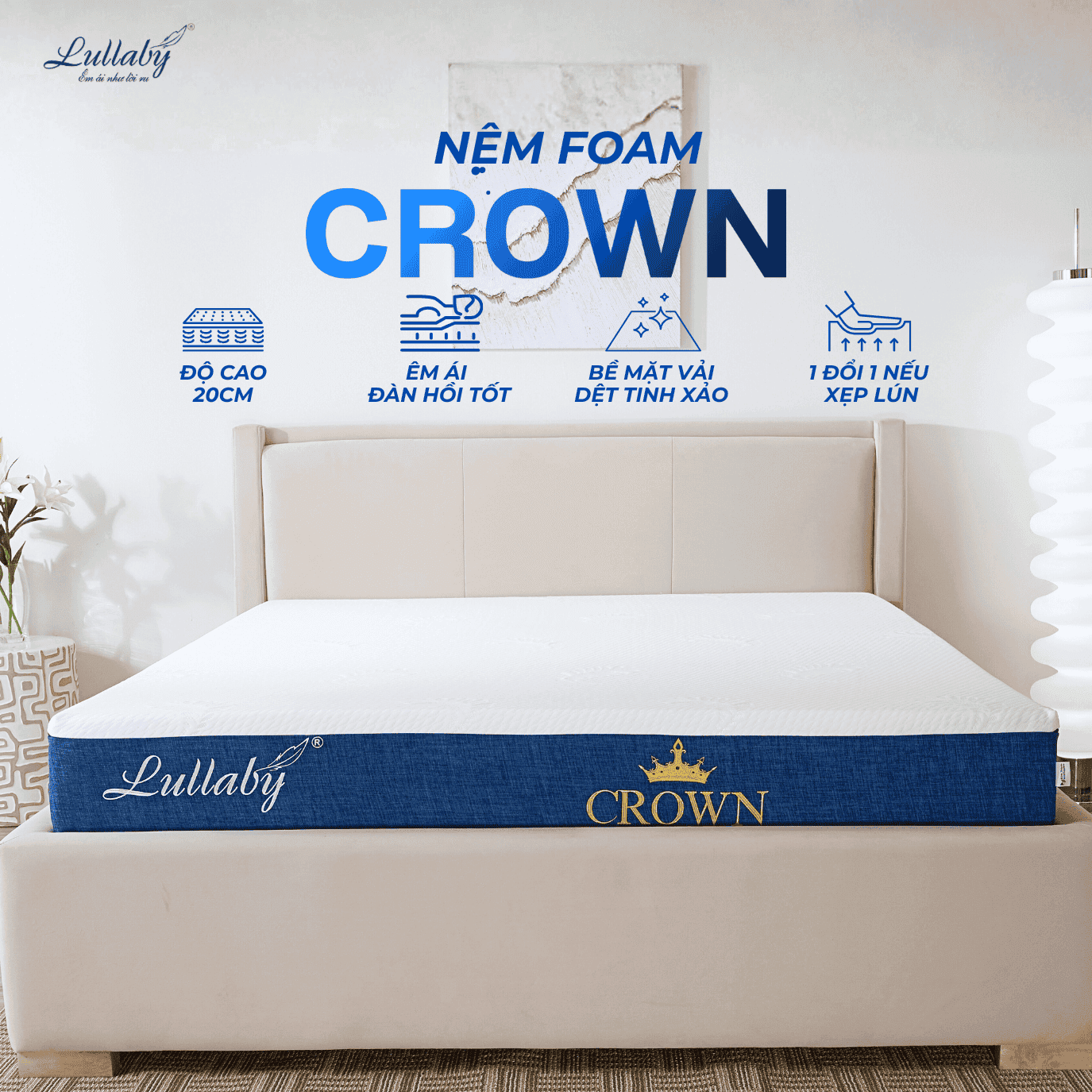Lullaby Bedding | Nệm foam Crown | Nệm êm ái | Nệm mềm | Nệm foam | Nệm cao cấp | Nệm Khánh Hoà | Nệm Hồ Chí Minh | Nệm chất lượng HCM Lullaby Bedding | Nệm foam Crown | Nệm êm ái | Nệm mềm | Nệm foam | Nệm cao cấp | Nệm Khánh Hoà | Nệm Hồ Chí Minh | Nệm chất lượng HCM