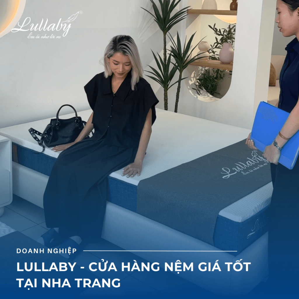Cửa hàng nệm giá tốt tại Nha Trang – Lullaby