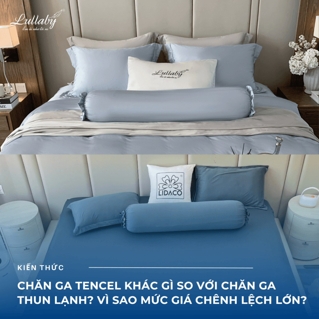 Chăn ga Tencel khác gì so với chăn ga thun lạnh | so sánh chăn ga Tencel và chăn ga thun lạnh | Lullaby Bedding