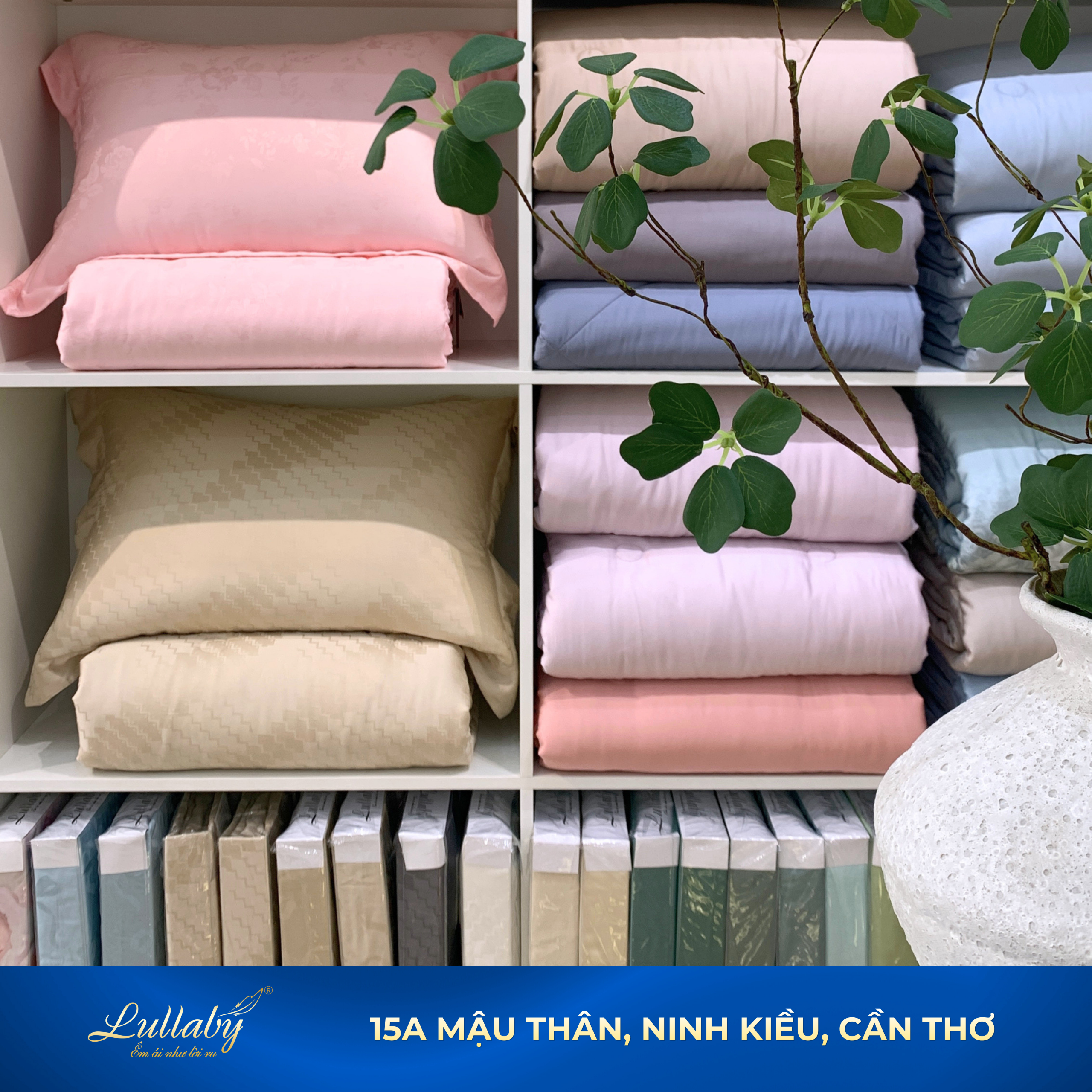 Chăn ga gối nệm Lullaby Cần Thơ khai trương